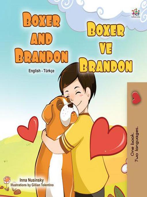 Title details for Boxer and Brandon Boksör ve Brandon by KidKiddos Books - Available